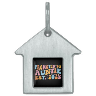 Promoted To Auntie Est. 2025 III Pet ID Tag