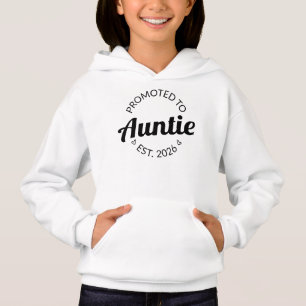 Promoted To Auntie Est. 2026 I Hoodie