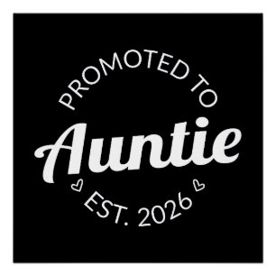 Promoted To Auntie Est. 2026 I Poster
