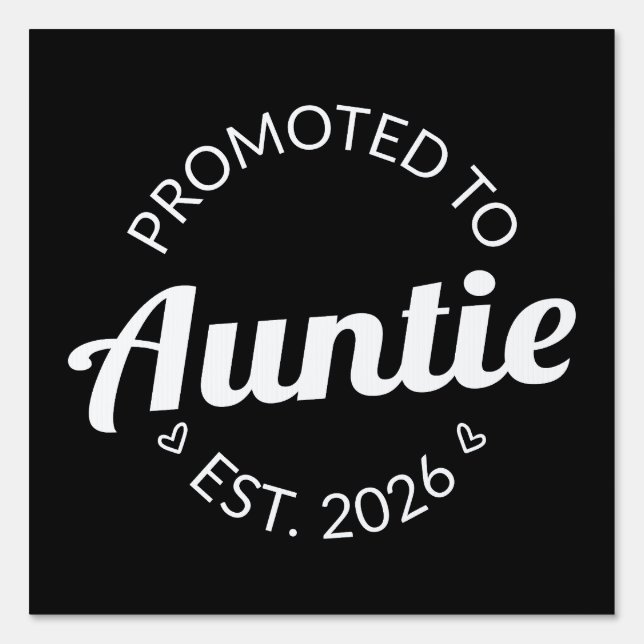 Promoted To Auntie Est. 2026 I Sign (Front)