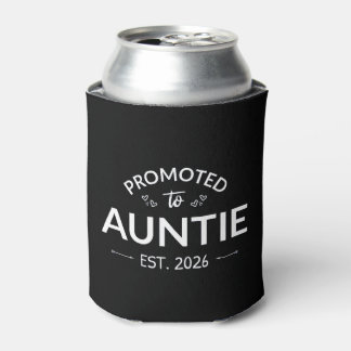 Promoted To Auntie Est. 2026 II Can Cooler