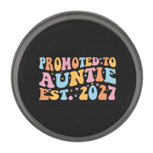 Promoted To Auntie Est 2027 New Aunt Gunmetal Finish Lapel Pin