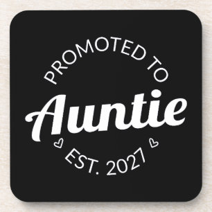 Promoted To Auntie Est 2027 New Aunt I Beverage Coaster