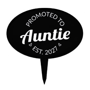 Promoted To Auntie Est 2027 New Aunt I Cake Topper