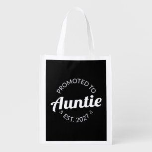 Promoted To Auntie Est 2027 New Aunt I Grocery Bag