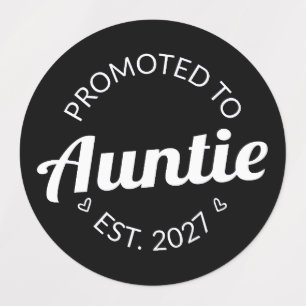 Promoted To Auntie Est 2027 New Aunt I Labels