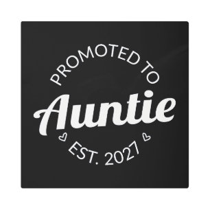 Promoted To Auntie Est 2027 New Aunt I Metal Print