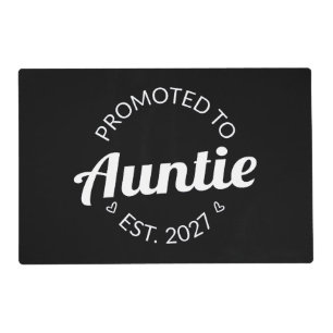 Promoted To Auntie Est 2027 New Aunt I Placemat