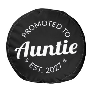 Promoted To Auntie Est 2027 New Aunt I Pouf