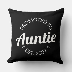 Promoted To Auntie Est 2027 New Aunt I Throw Pillow