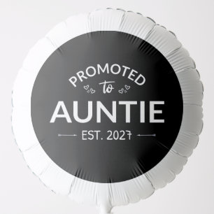 Promoted To Auntie Est 2027 New Aunt II Balloon