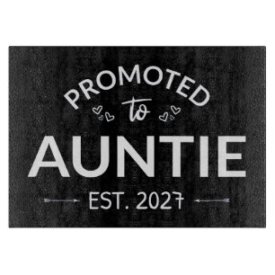 Promoted To Auntie Est 2027 New Aunt II Cutting Board