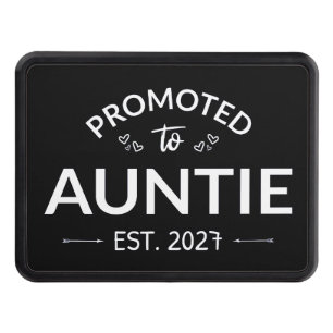 Promoted To Auntie Est 2027 New Aunt II Hitch Cover