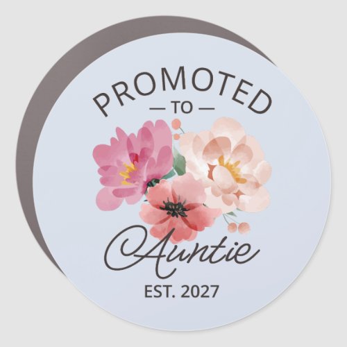 Promoted To Auntie Est 2027 New Aunt VI Car Magnet