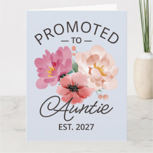Promoted To Auntie Est 2027 New Aunt VI Card