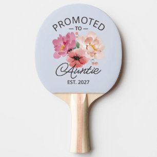 Promoted To Auntie Est 2027 New Aunt VI Ping Pong Paddle