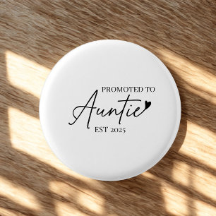 Promoted to Auntie EST   Cute New Aunt Gift Button