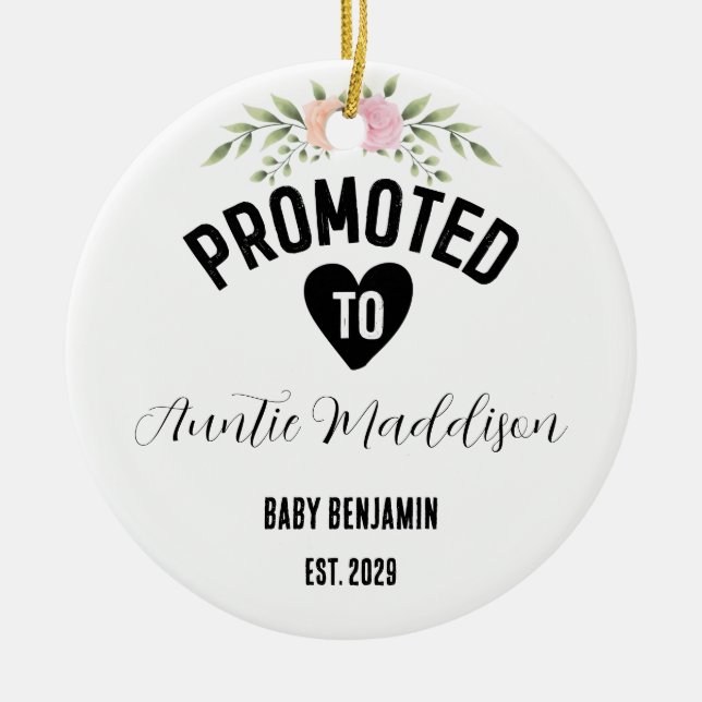 Promoted to Auntie Personalized Baby Name Ceramic Ornament (Front)