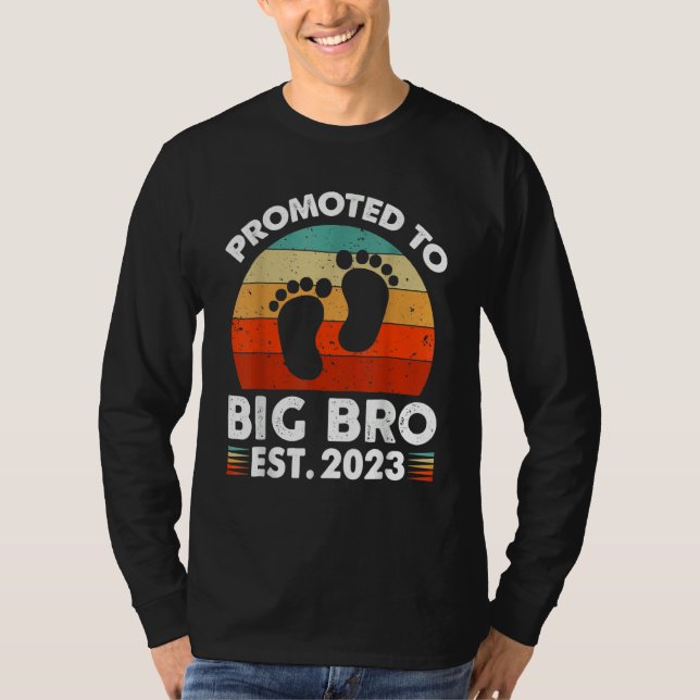 Promoted To Big Bro 2023  I'm Going To Be A Big Br T-Shirt (Front)