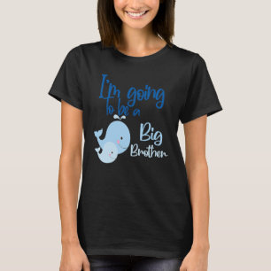 Promoted To Big Bro I'm Going To Be A Big Brother T-Shirt