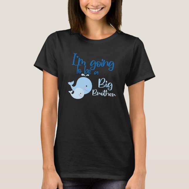 Promoted To Big Bro I'm Going To Be A Big Brother  T-Shirt (Front)