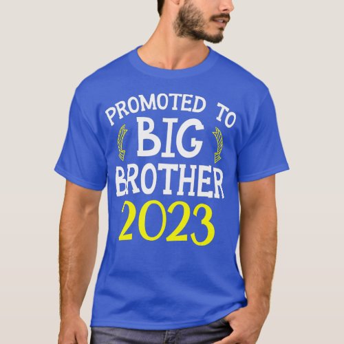 Promoted To Big Brother 2023 Funny New Baby Family T_Shirt