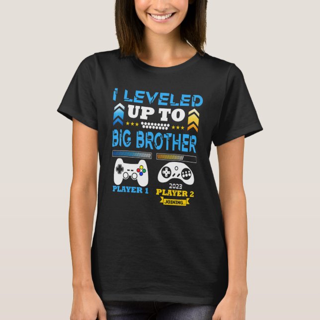 Promoted To Big Brother 2023 Leveled Up To Big Fam T-Shirt (Front)