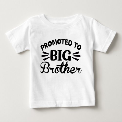 Promoted to Big Brother 2024 Baby T_Shirt