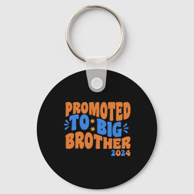 Promoted to big brother 2024 , Big Brother Keychain (Front)
