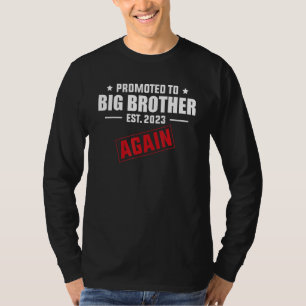 Promoted To Big Brother Again 2023 Pregnancy Annou T-Shirt