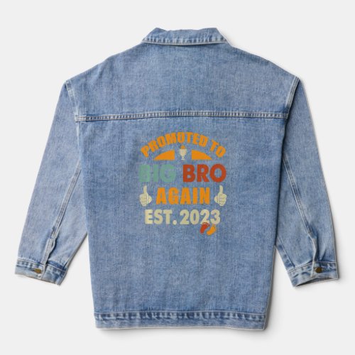 Promoted To Big Brother Again 2023 Vintage Big Bro Denim Jacket