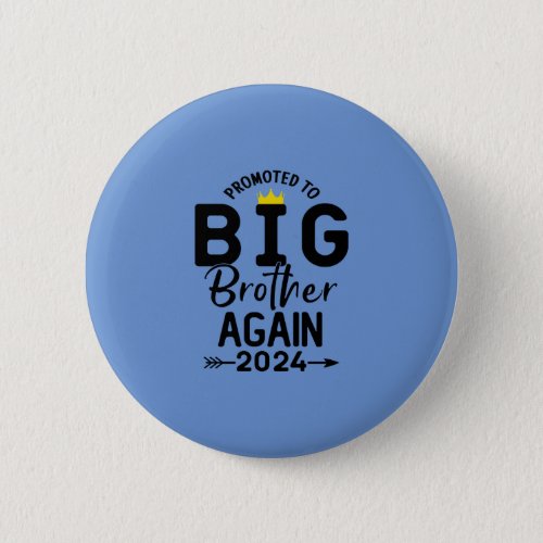 Promoted To Big Brother Again 2024 Big Brother Button