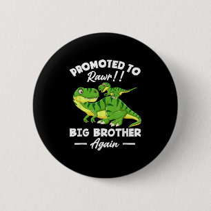 Promoted To Big Brother Again Dinosaur Lover Gift  Button