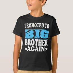 Promoted To Big Brother Again Gift T-Shirt