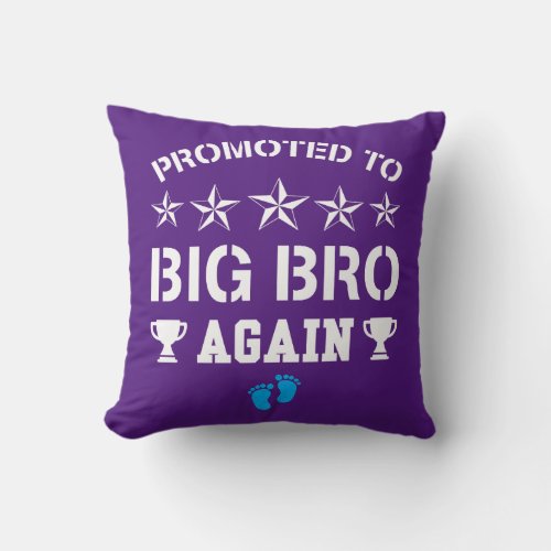 Promoted To Big Brother Again Its A Boy Funny Throw Pillow