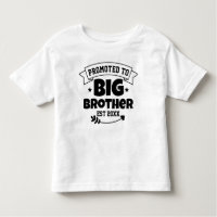Promoted To Big Brother Awesome Future Presents