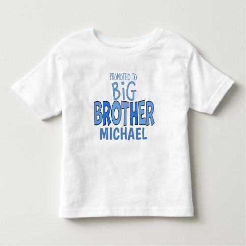 Promoted to Big Brother Boy Cute Modern Toddler T_shirt
