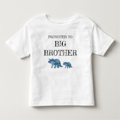 Promoted to Big Brother Dinosaur T_shirt