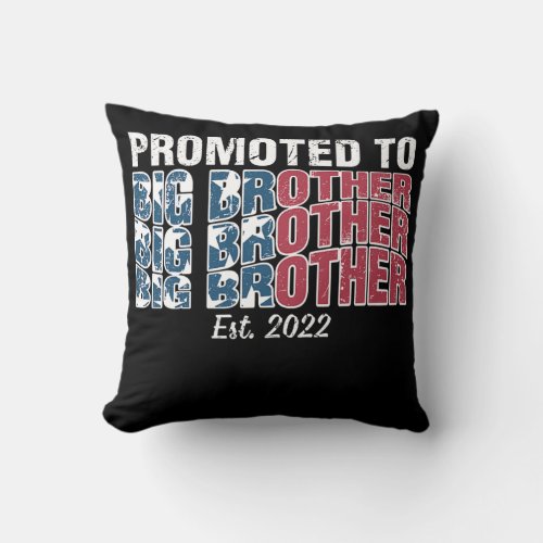 Promoted to Big Brother Est 2022 Men First Time Throw Pillow