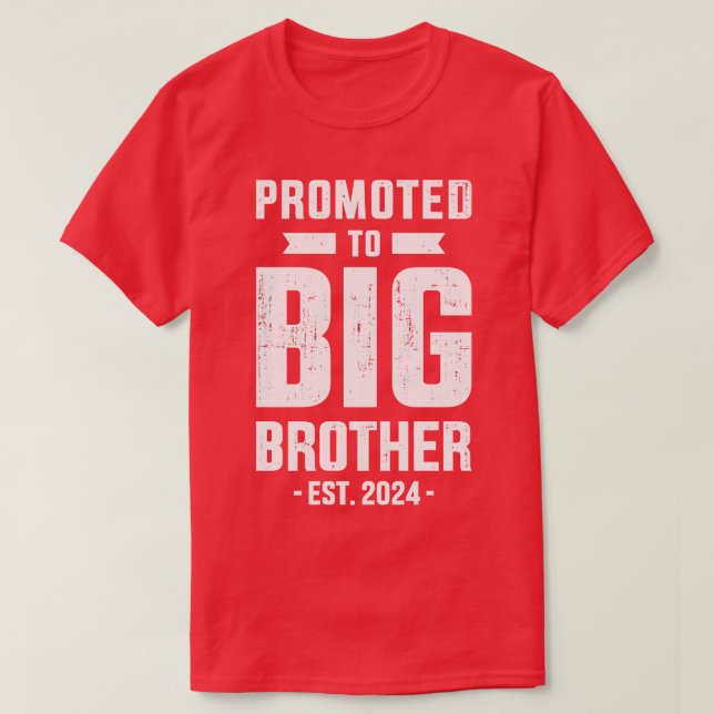 Promoted to big brother est 2024 for new baby show T-Shirt (Design Front)