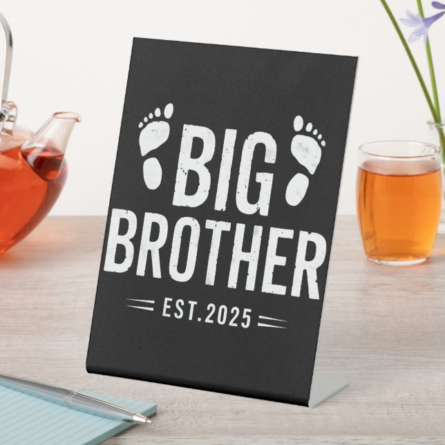 Promoted to Big Brother Est. 2025 Baby Announce Pedestal Sign (In SItu)