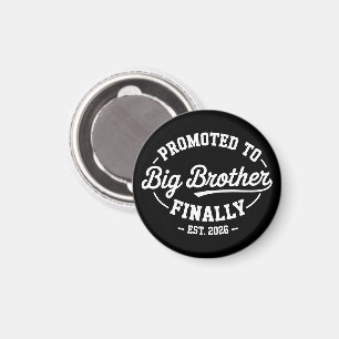 Promoted To Big Brother Finally 2026 Baby Announce Magnet
