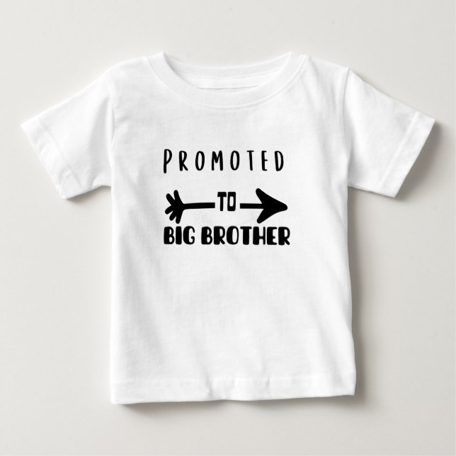 Promoted to Big Brother Matching Sibling Baby Baby T-Shirt (Front)