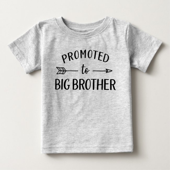 Promoted to Big Brother Matching Sibling Baby T-Shirt