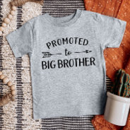 Promoted To Big Brother Matching Sibling Baby T-shirt at Zazzle