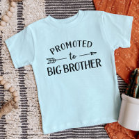 Promoted to Big Brother Matching Sibling