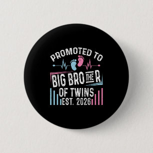 Promoted To Big Brother Of Twins Est 2026 Baby Sho Button