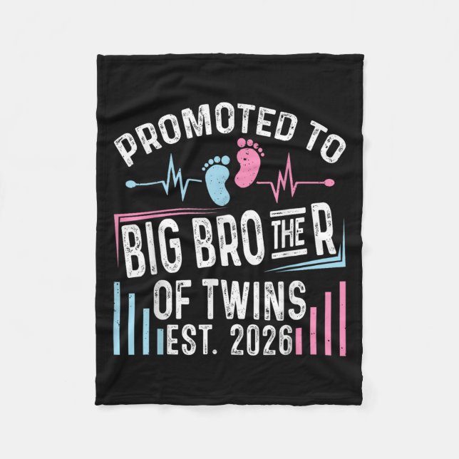 Promoted To Big Brother Of Twins Est 2026 Baby Sho Fleece Blanket (Front)