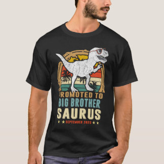 Promoted To Big Brother Saurus September 2023 Dino T-Shirt