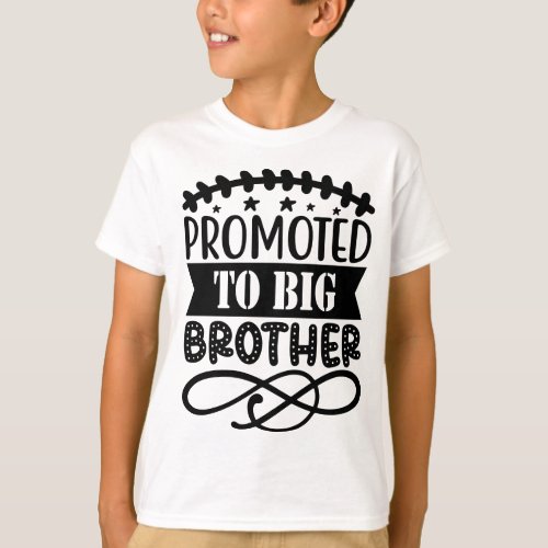 Promoted to Big Brother T_Shirt